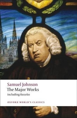 The Major Works: including Rasselas by Samuel Johnson (English) Paperback Book