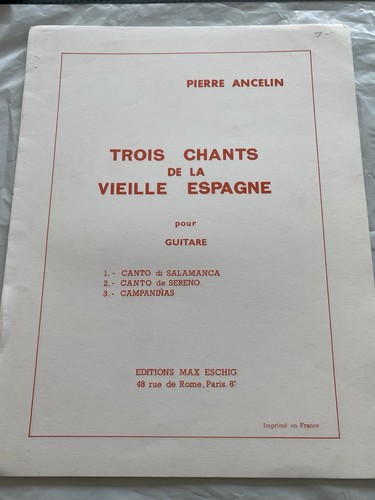 Vtg Trois Chants de la Vieille Espagne pour Guitare Pierre Ancelin Sheet Music