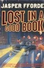 Lost in A Good Book by Jasper Fforde Book The Cheap Fast Free Post