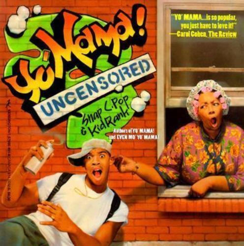 Yo'Mama : Uncensored by Kid Rank, Kensington Publishing