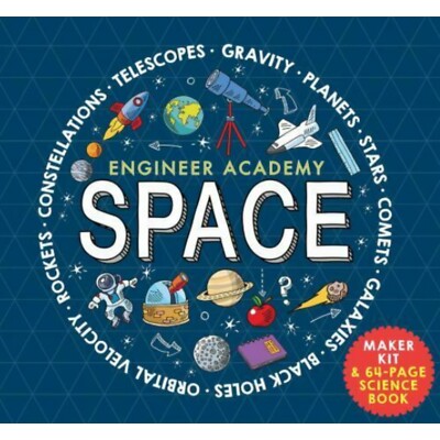 Engineer Academy Maker Kit Science Book: Space, Planets, Constellations, STEM