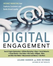 Digital Engagement: Internet Marketing That Captures Customers and Builds...
