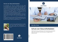 Schutz Von Gesundheitsdaten Rita Rio-Tinto Taschenbuch 120 S. Deutsch 2020