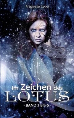 Im Zeichen des Lotus: Sammelband Season 1 by Valerie Loe (German) Paperback Book