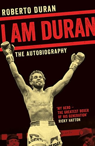 Pan I Am Duran: The Autobiography Of Roberto Duran - Image 5