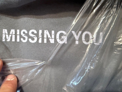 MISSING YOU  Unisex Hooded Sweatshirt SZ LARGE V16 NEW TAGS