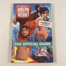 Ralph Breaks the Internet: Wreck-It-Ralph 2 Official Guide Book