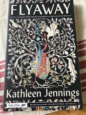 Flyaway (ARC 2020) Kathleen Jennings Tor Fantasy Horror Book Paperback Proof