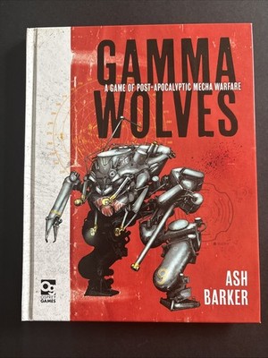 Gamma Wolves : A Game of Post-apocalyptic Mecha Warfare, Hardcover by Barker,...