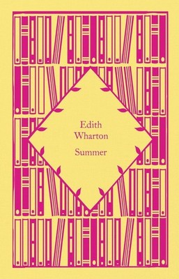 Summer by Edith Wharton Hardcover Book