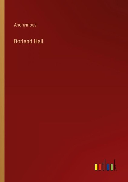 Borland Hall Anonymous-image