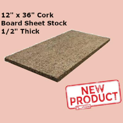 12'' x 36'' Cork Board Sheet Stock 1/2'' Thick Insulation Semi Rigid Naturally Dark