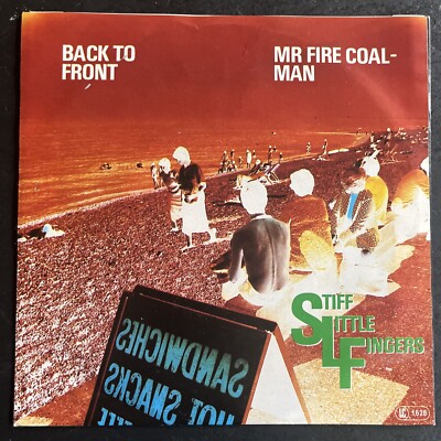 Stiff Little Fingers - Back to Front / Mr. Fire Coal-Man (7'', Ger, NM-)