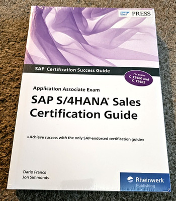 SAP S/4HANA Sales Certification Guide: Application Associate Exam by Jon Simmond