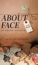 About Face: An Erotic Novella