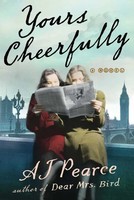 Aj Pearce | Yours Cheerfully | Taschenbuch | Englisch (2021) | A Novel