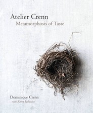 Atelier Crenn: Metamorphosis of Taste - Hardc...