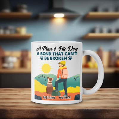 Personalized A Man & His Dog A Bond That Can't Be Broken Father's Day Gift Mug