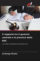 Archange Musitu | Il Rapporto Tra Il Governo Centrale E Le Province Della RDC