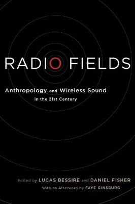 Lucas Bessire Radio Fields (Gebundene Ausgabe) (US IMPORT)