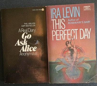 This Perfect Day Ira Levin ( 1970 Paperback, Go Ask Alice By Anonymous  (1971
