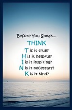BGM Before You Speak THINK T Is It True H Is It Helpful Inspiring 3X5" MAGNET