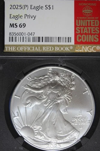 2025 P NGC MS69 EAGLE PRIVY AMERICAN SILVER EAGLE #B50378