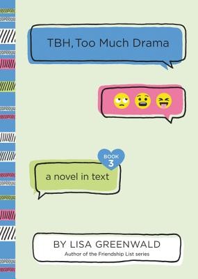 TBH #3: TBH, Too Much Drama by