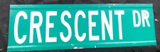 AUTHENTIC RETIRED CRESCENT DR ST STREET SIGN 30X9" road,traffic MAN CAVE garage
