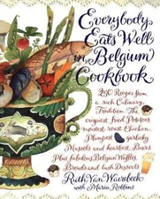 Everybody Eats Well in Belgium Cookbook by Van Waerebeek, Ruth