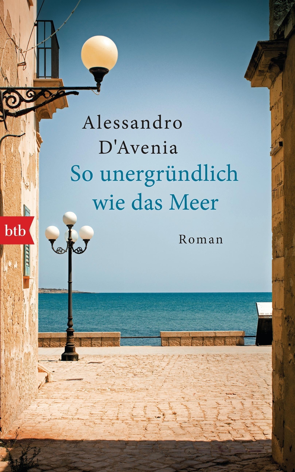 Thumbnail - So Unergründlich Wie Das Meer | Alessandro D'avenia | Buch | 352 S. |