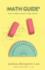 Perry Y C Lee Joshua Benjamin Lee Math Guide (Paperback) (UK IMPORT)