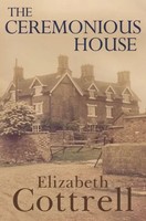 The Ceremonious House | Elizabeth Cottrell | Englisch | Taschenbuch | 2022