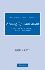 Roth - Styling isation  Pottery and Society in Central Italy - New pap - X555z