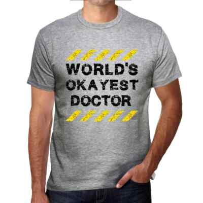 Men's Graphic T-Shirt Worlds Okayest Doctor Eco-Friendly Limited Edition