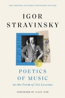 Poetics Of Music In The Form Of Six Lessons, Igor Stravinsky