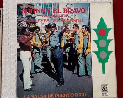 Johnny El Bravo Y Su Orquesta Las Leyes Del Tránsito LP Puerto Rico Salsa Vinyl