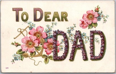1910s Large Letter Greetings Postcard TO DEAR DAD Pink Flowers & Forget-Me-Nots