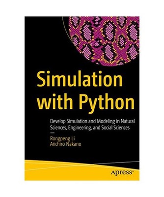 Simulation with Python: Develop Simulation and Modeling in Natural Sciences, Eng