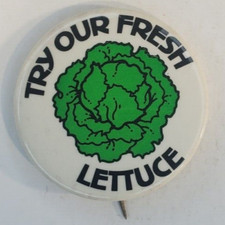 Vintage 1970s Try Our Fresh Lettuce Pinback Button Made in USA
