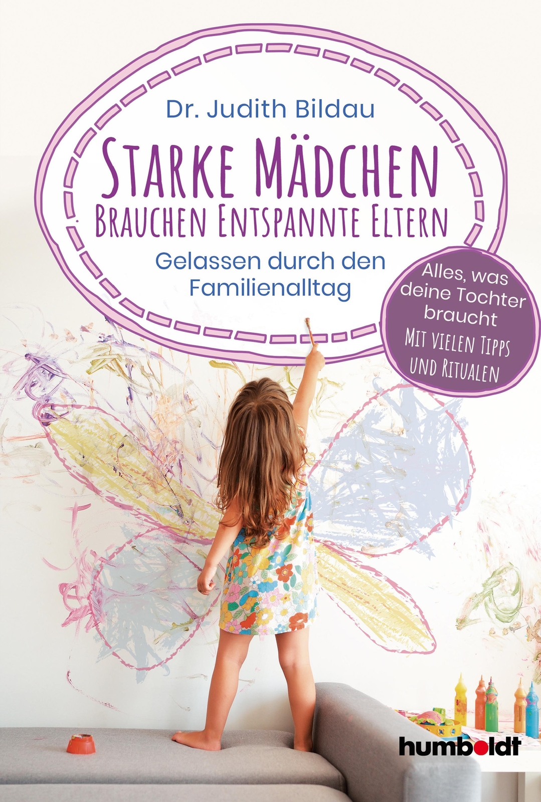 Thumbnail - Starke Mädchen Brauchen Entspannte Eltern Judith Bildau Taschenbuch