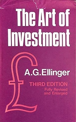 Art of Investment, Ellinger, Alexander Geoffrey