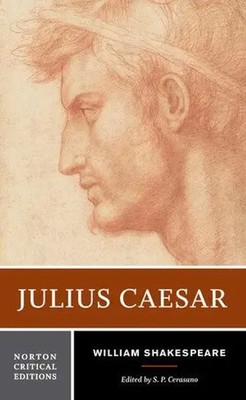 Julius Caesar | A Norton Critical Edition | William Shakespeare | Englisch