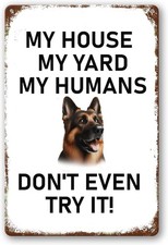 Vintage German Shepherd Tin Metal Signs Home D cor My House My Yard My Humans