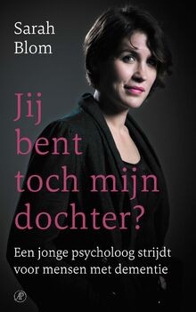 Jij bent toch mijn dochter?: een jonge psycholoog strijd... | Buch | Zustand gut