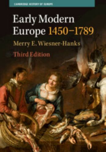 Early Modern Europe, 1450–1789 Wiesner-Hanks Paperback 9781009160803 3e