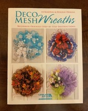 Deco Mesh Wreaths, Beginner Friendly, 14 Seasonal  Holiday Designs