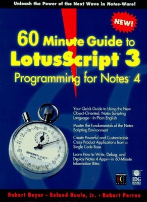 60-minütige Anleitung zur LotusScript 3-Programmierung für Notes 4, ROBERT