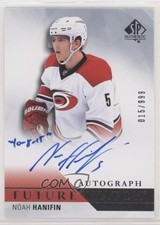 2015-16 SP Authentic Future Watch Inscribed 15/50 Noah Hanifin #265 Auto 1j6
