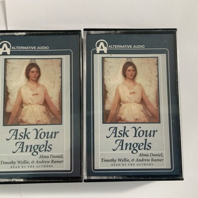 Ask Your Angels Audiocassettes (2) by Alma Daniel, Andrew Ramer, Timothy Wyllie 